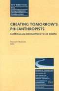 Cover: Creating Tomorrow's Philanthropists - Jossey-Bass