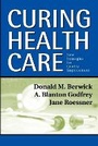 Cover: Curing Health Care - Jossey-Bass