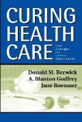 Cover: Curing Health Care - Jossey-Bass