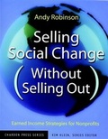 Cover: Selling Social Change (Without Selling Out) - Jossey-Bass