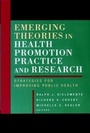 Cover: Emerging Theories in Health Promotion Practice and Research - Jossey-Bass