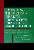 Cover: Emerging Theories in Health Promotion Practice and Research - Jossey-Bass