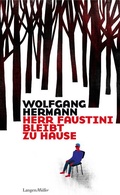 Cover: Herr Faustini bleibt zu Hause - LangenM&uuml;ller