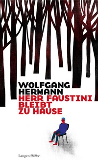 Enlarge image Cover: Herr Faustini bleibt zu Hause - LangenMüller