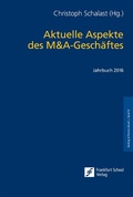 Cover: Aktuelle Aspekte des M&A-Gesch&auml;ftes - Frankfurt School Verlag