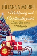Cover: Dein Kuss unterm Mistelzweig - MIRA Taschenbuch