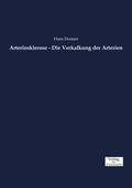 Cover: Arteriosklerose - Die Verkalkung der Arterien - Vero Verlag