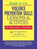 Cover: Ready-to-Use Violence Prevention Skills Lessons and Activities for Elementary Students - Jossey-Bass