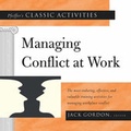 Cover: Pfeiffer's Classic Activities for Managing Conflict at Work - Pfeiffer