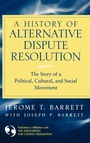 Cover: A History of Alternative Dispute Resolution - Jossey-Bass