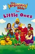 Cover: The Beginner's Bible for Little Ones - Zonderkidz
