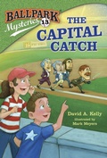 Cover: Ballpark Mysteries #13: The Capital Catch - Random House Books for Young Readers