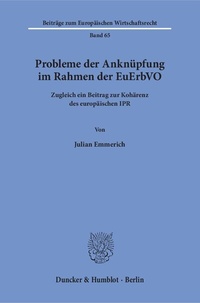 Abbildung von: Probleme der Anknüpfung im Rahmen der EuErbVO. - Duncker & Humblot
