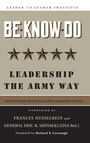 Cover: Be * Know * Do, Adapted from the Official Army Leadership Manual - Jossey-Bass