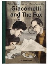 Abbildung von: Giacometti and The Fox - Simonett & Baer