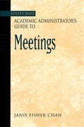 Cover: The Jossey-Bass Academic Administrator's Guide to Meetings - Jossey-Bass
