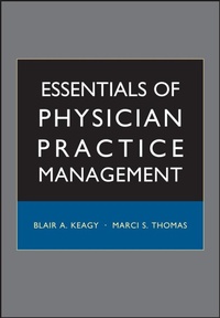 Enlarge image Cover: Essentials of Physician Practice Management - Jossey-Bass