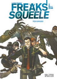 Enlarge image Cover: Freaks' Squeele. Band 4 - Splitter-Verlag