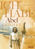 Cover: Ich habe Abel get&ouml;tet - Splitter-Verlag