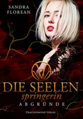 Cover: Die Seelenspringerin - Drachenmond Verlag GmbH
