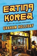 Abbildung von: Eating Korea - Anthony Bourdain/Ecco