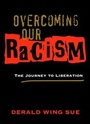 Cover: Overcoming Our Racism - Jossey-Bass