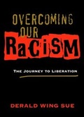 Cover: Overcoming Our Racism - Jossey-Bass