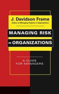 Enlarge image Cover: Managing Risk in Organizations - Jossey-Bass