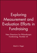 Cover: Exploring Measurement and Evaluation Efforts in Fundraising - Jossey-Bass