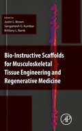 Cover: Bio-Instructive Scaffolds for Musculoskeletal Tissue Engineering and Regenerative Medicine - Academic Press