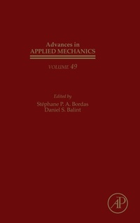 Enlarge image Cover: Advances in Applied Mechanics: Volume 49 - Academic Press