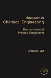 Abbildung von: Thermochemical Process Engineering: Volume 49 - Academic Press