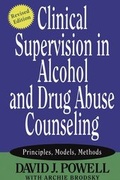 Cover: Clinical Supervision in Alcohol and Drug Abuse Counseling - Jossey-Bass