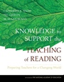 Cover: Knowledge to Support the Teaching of Reading - Jossey-Bass