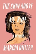 Cover: The Skin Above My Knee - Little, Brown & Company