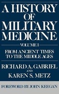 Cover: A History of Military Medicine - Praeger Publishers Inc