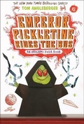 Cover: Emperor Pickletine Rides the Bus - Turtleback Books