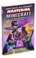 Cover: Dual Wield, Fly, Conquer! Mastering Minecraft - Prima Games