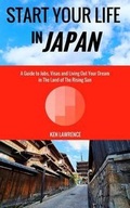 Cover: Start Your Life in Japan - Sailingstone Press LLC