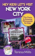 Cover: Hey Kids! Let's Visit New York City - Life Experiences Publishing