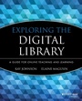 Cover: Exploring the Digital Library - Jossey-Bass