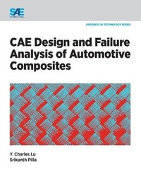Enlarge image Cover: CAE Design and Failure Analysis of Automotive Composites - SAE International