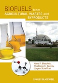 Cover: Biofuels from Agricultural Wastes and Byproducts - Wiley-Blackwell