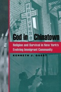Cover: God in Chinatown - New York University Press