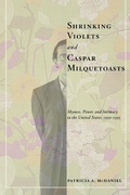 Cover: Shrinking Violets and Caspar Milquetoasts - New York University Press