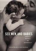 Cover: Sex, Men, and Babies - New York University Press