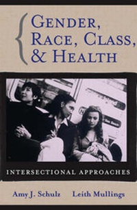 Enlarge image Cover: Gender, Race, Class and Health - Jossey-Bass