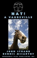 Cover: Hat! A Vaudeville - Broadway Play Publishing