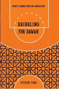 Abbildung von: Dribbling for Dawah - Mercer University Press