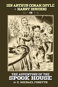 Cover: Sir Arthur Conan Doyle & Harry Houdini in The Adventure of the Spook House - Freedom's Hammer